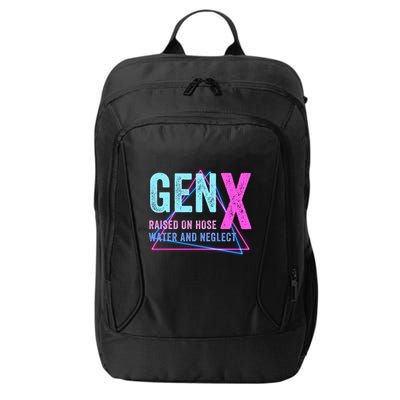 Gen X Raised On Hose Water And Neglect Funny Meme Vintage Generation X City Backpack