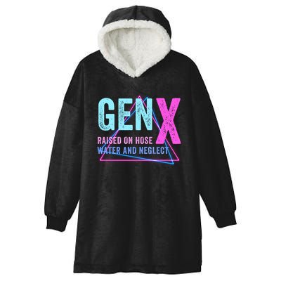Gen X Raised On Hose Water And Neglect Funny Meme Vintage Generation X Hooded Wearable Blanket