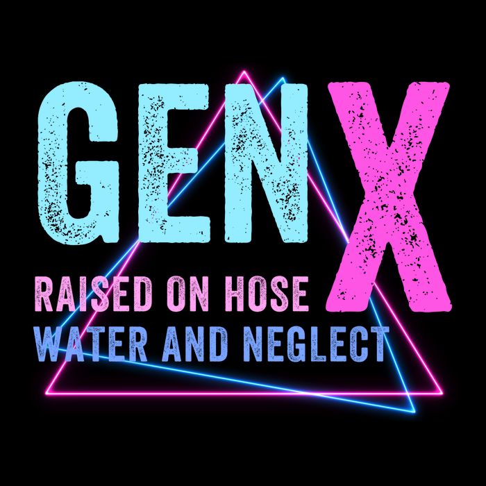 Gen X Raised On Hose Water And Neglect Funny Meme Vintage Generation X Flatbill Hat