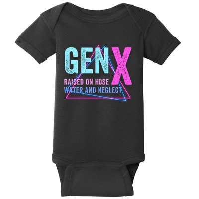 Gen X Raised On Hose Water And Neglect Funny Meme Vintage Generation X Baby Bodysuit