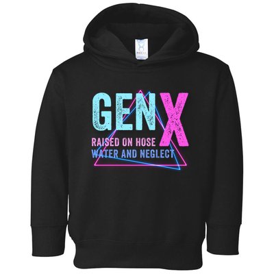 Gen X Raised On Hose Water And Neglect Funny Meme Vintage Generation X Toddler Hoodie