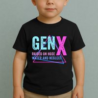 Gen X Raised On Hose Water And Neglect Funny Meme Vintage Generation X Toddler T-Shirt