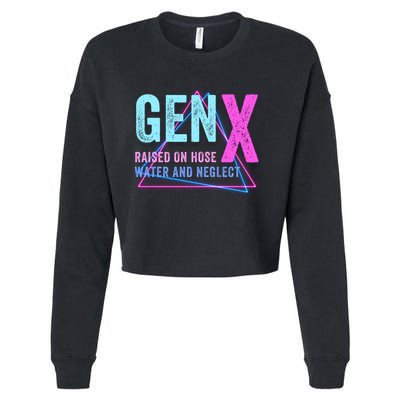 Gen X Raised On Hose Water And Neglect Funny Meme Vintage Generation X Cropped Pullover Crew