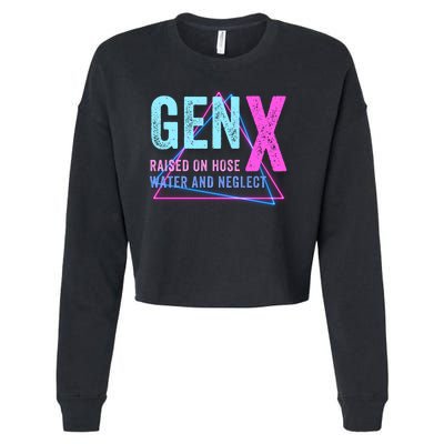 Gen X Raised On Hose Water And Neglect Funny Meme Vintage Generation X Cropped Pullover Crew