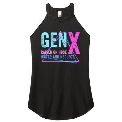 Gen X Raised On Hose Water And Neglect Funny Meme Vintage Generation X Women's Perfect Tri Rocker Tank