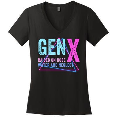 Gen X Raised On Hose Water And Neglect Funny Meme Vintage Generation X Women's V-Neck T-Shirt