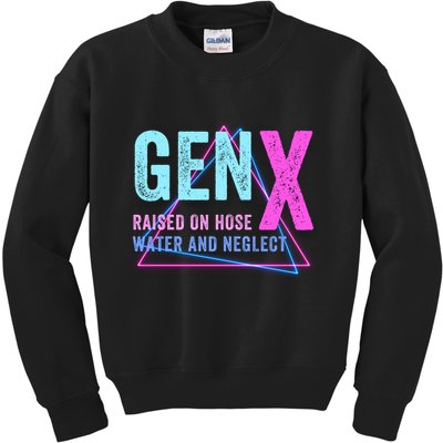Gen X Raised On Hose Water And Neglect Funny Meme Vintage Generation X Kids Sweatshirt