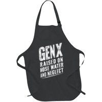 Gen X Raised On Hose Water And Neglect Gen X Full-Length Apron With Pockets
