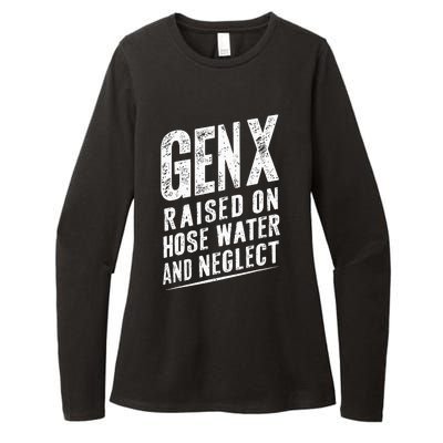 Gen X Raised On Hose Water And Neglect Gen X Womens CVC Long Sleeve Shirt