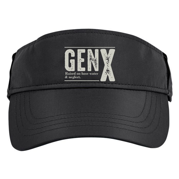 Gen X Raised On Hose Water And Neglect Humor Generation X Adult Drive Performance Visor