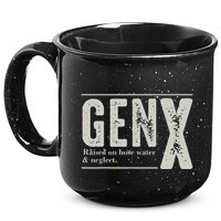 Gen X Raised On Hose Water And Neglect Humor Generation X 15oz Campfire Ceramic Mug