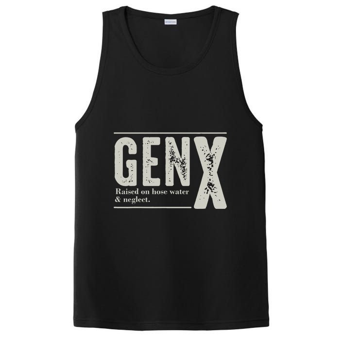 Gen X Raised On Hose Water And Neglect Humor Generation X PosiCharge Competitor Tank