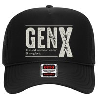 Gen X Raised On Hose Water And Neglect Humor Generation X Hat