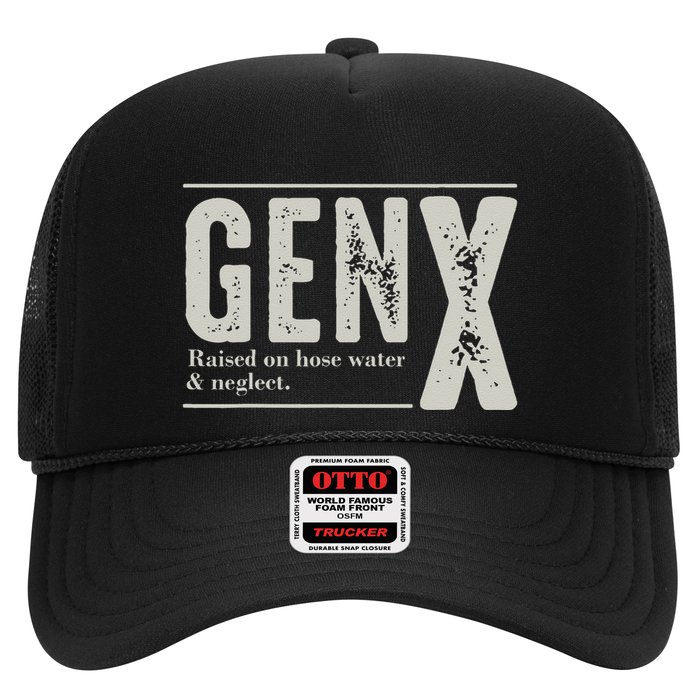 Gen X Raised On Hose Water And Neglect Humor Generation X Hat