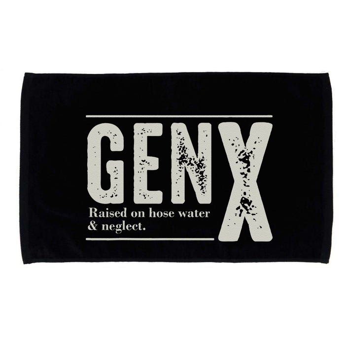 Gen X Raised On Hose Water And Neglect Humor Generation X Microfiber Hand Towel