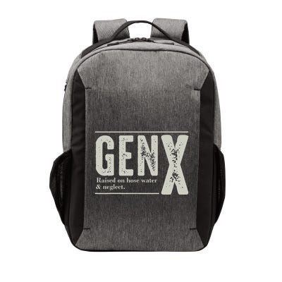Gen X Raised On Hose Water And Neglect Humor Generation X Vector Backpack