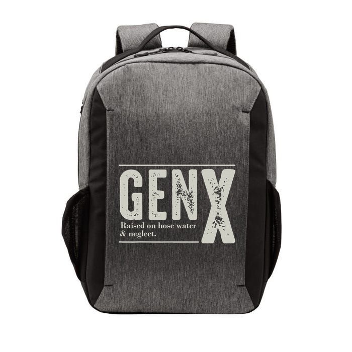 Gen X Raised On Hose Water And Neglect Humor Generation X Vector Backpack