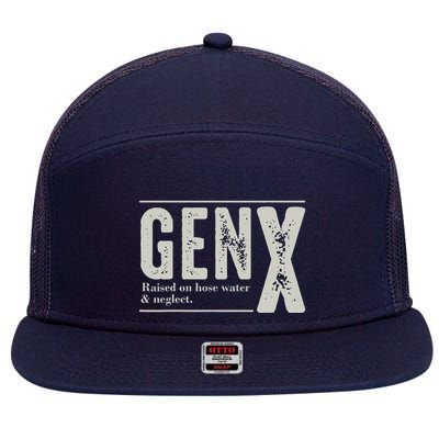 Gen X Raised On Hose Water And Neglect Humor Generation X 7 Panel Mesh Trucker Snapback Hat