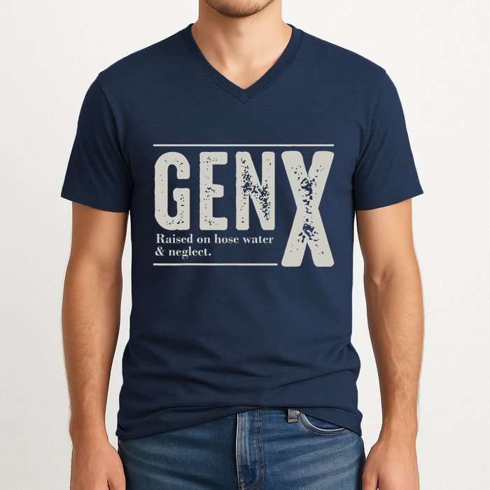 Gen X Raised On Hose Water And Neglect Humor Generation X V-Neck T-Shirt