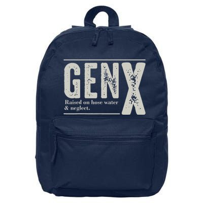 Gen X Raised On Hose Water And Neglect Humor Generation X 16 in Basic Backpack