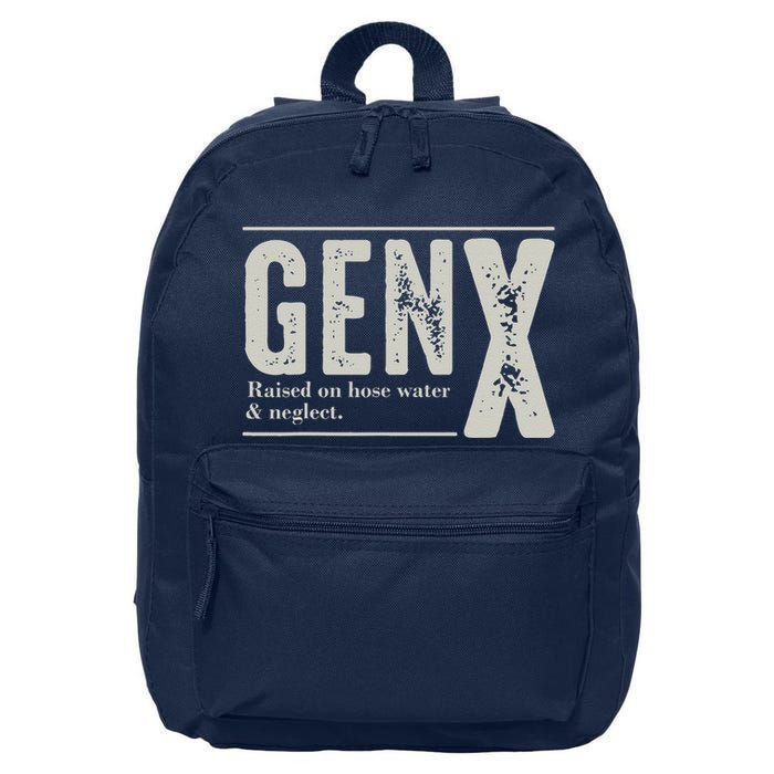 Gen X Raised On Hose Water And Neglect Humor Generation X 16 in Basic Backpack