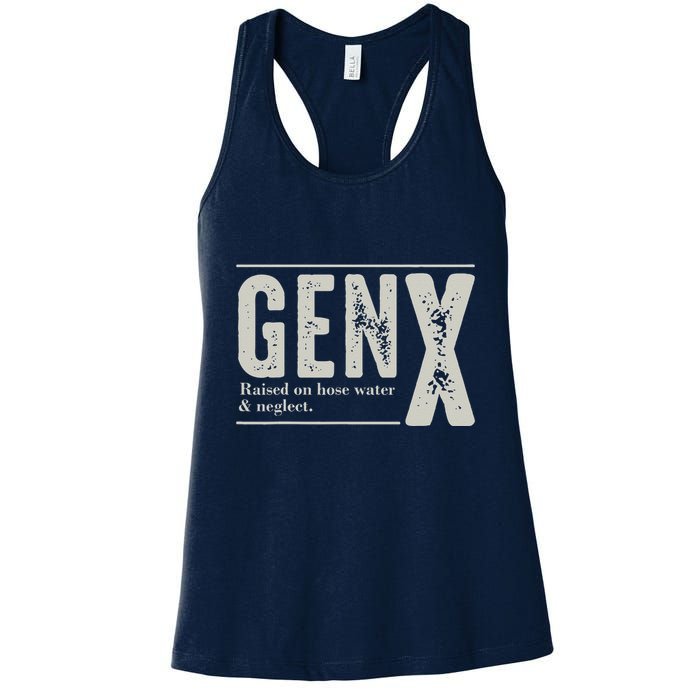 Gen X Raised On Hose Water And Neglect Humor Generation X Womens Tank Top