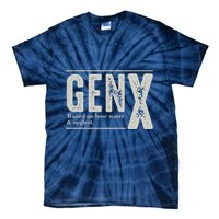 Gen X Raised On Hose Water And Neglect Humor Generation X Tie-Dye T-Shirt
