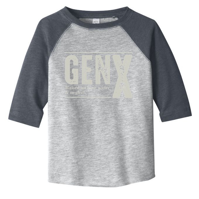 Gen X Raised On Hose Water And Neglect Humor Generation X Toddler Fine Jersey T-Shirt