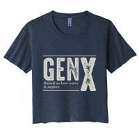 Gen X Raised On Hose Water And Neglect Humor Generation X Crop Top