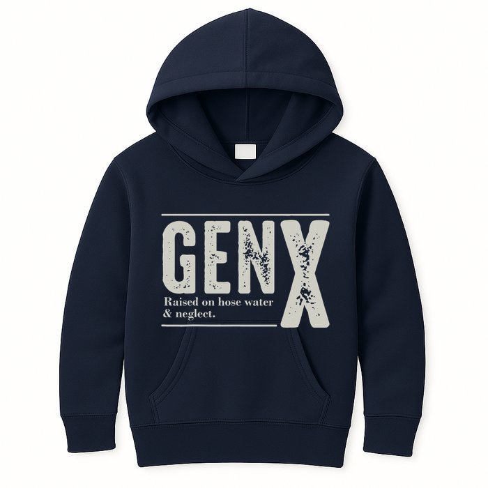 Gen X Raised On Hose Water And Neglect Humor Generation X Kids Hoodie