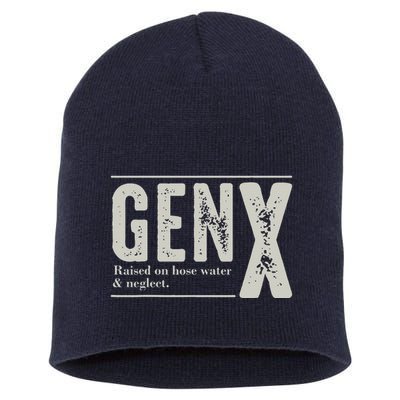 Gen X Raised On Hose Water And Neglect Humor Generation X Short Acrylic Beanie