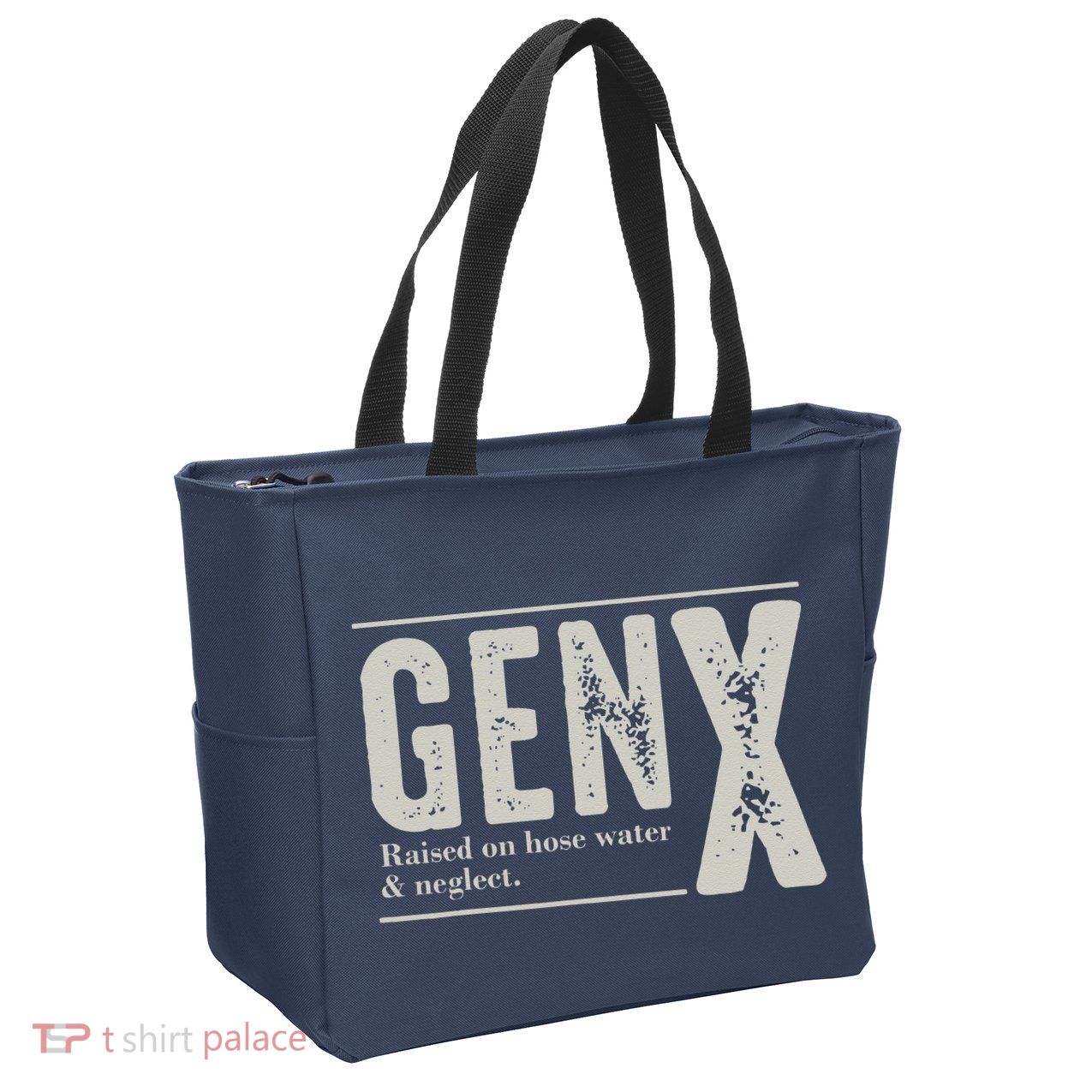 Gen X Raised On Hose Water And Neglect Humor Generation X Zip Tote Bag