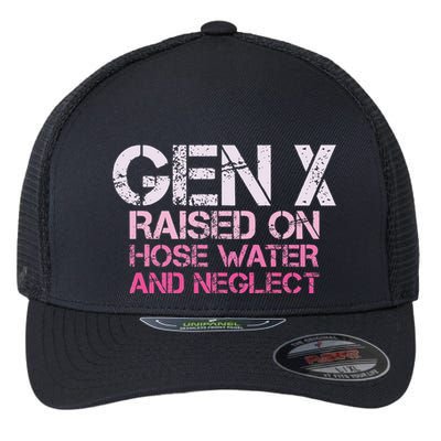 Gen X Raised On Hose Water And Neglect Humor Generation X Flexfit Unipanel Trucker Cap