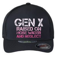 Gen X Raised On Hose Water And Neglect Humor Generation X Flexfit Unipanel Trucker Cap