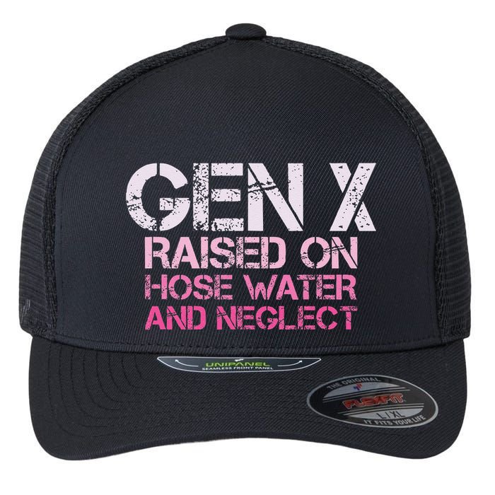 Gen X Raised On Hose Water And Neglect Humor Generation X Flexfit Unipanel Trucker Cap