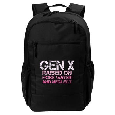 Gen X Raised On Hose Water And Neglect Humor Generation X Backpack