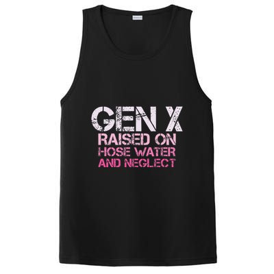 Gen X Raised On Hose Water And Neglect Humor Generation X PosiCharge Competitor Tank