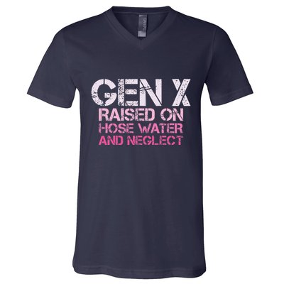 Gen X Raised On Hose Water And Neglect Humor Generation X V-Neck T-Shirt