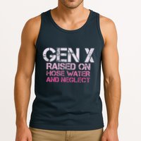 Gen X Raised On Hose Water And Neglect Humor Generation X Tank Top