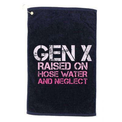 Gen X Raised On Hose Water And Neglect Humor Generation X Golf Towel