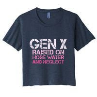 Gen X Raised On Hose Water And Neglect Humor Generation X Crop Top