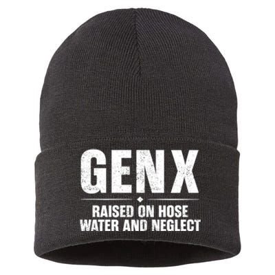 Gen X Raised On Hose Water And Neglect Generation X Sustainable Knit Beanie