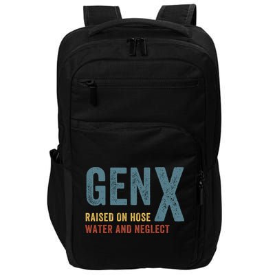 Gen X Raised On Hose Water And Neglect Funny Meme Vintage Generation X Impact Tech Backpack