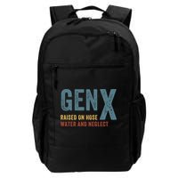 Gen X Raised On Hose Water And Neglect Funny Meme Vintage Generation X Backpack