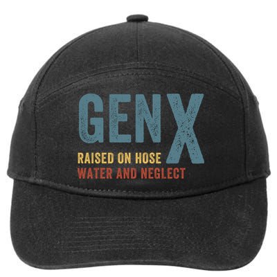 Gen X Raised On Hose Water And Neglect Funny Meme Vintage Generation X 7-Panel Snapback Hat