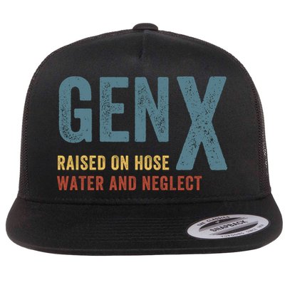 Gen X Raised On Hose Water And Neglect Funny Meme Vintage Generation X Flatbill Hat