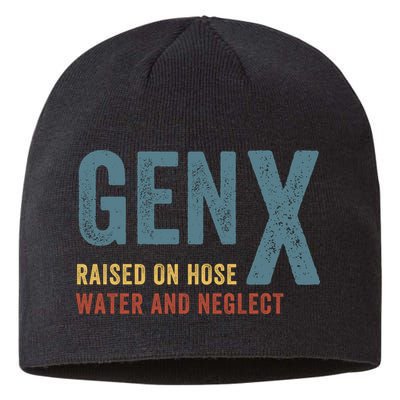 Gen X Raised On Hose Water And Neglect Funny Meme Vintage Generation X Sustainable Beanie