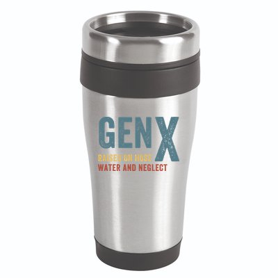 Gen X Raised On Hose Water And Neglect Funny Meme Vintage Generation X 16oz Travel Tumbler