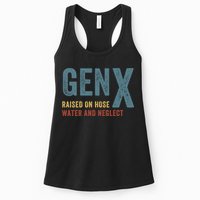 Gen X Raised On Hose Water And Neglect Funny Meme Vintage Generation X Womens Tank Top