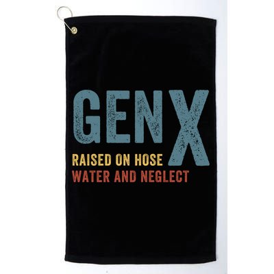 Gen X Raised On Hose Water And Neglect Funny Meme Vintage Generation X Golf Towel